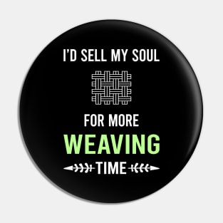 My Soul Weaving Weaver Pin