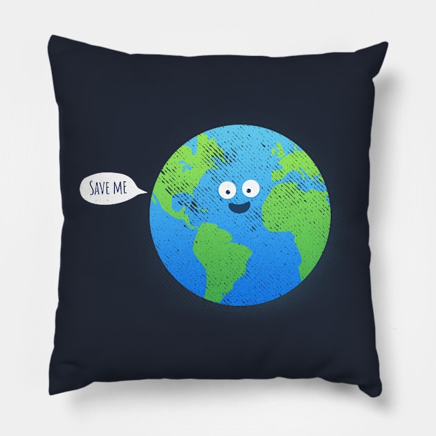 Save Earth - Funny T-shirt Pillow by lbarreiras