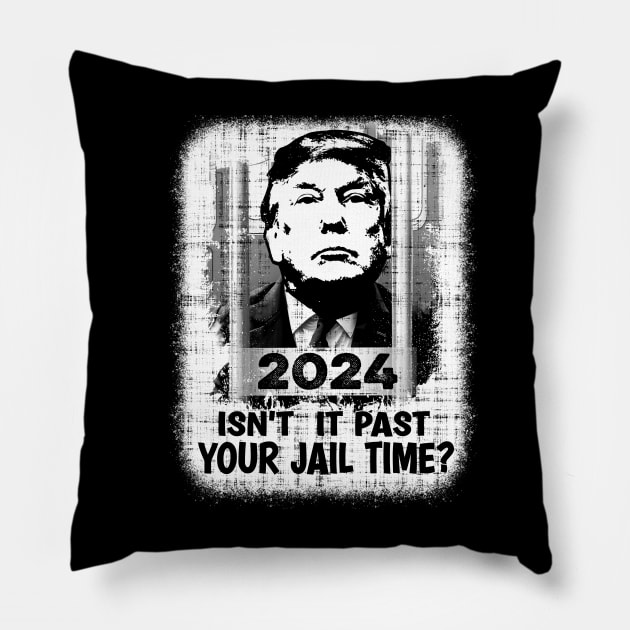 Isn't It Past Your Jail Time? Funny Sarcastic Quote Pillow by JJDezigns