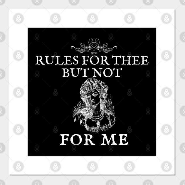 Rules For Thee But Not For Me Nancy Pelosi Nancy Pelosi Posters And Art Prints Teepublic And not only did birx travel but her home in potomac, maryland, has multiple generations of families living in it, including birx's elderly parents and her daughter. teepublic