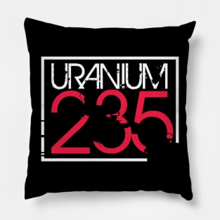 Uranium 235 Pillow