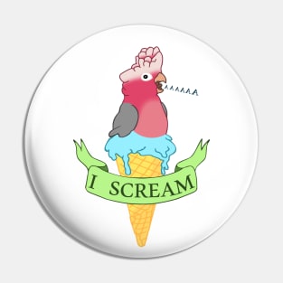 I scream Ice cream Galah Cockatoo Pin