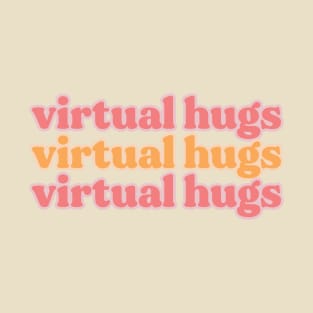 Peachy Virtual Hugs Social Distancing T-Shirt