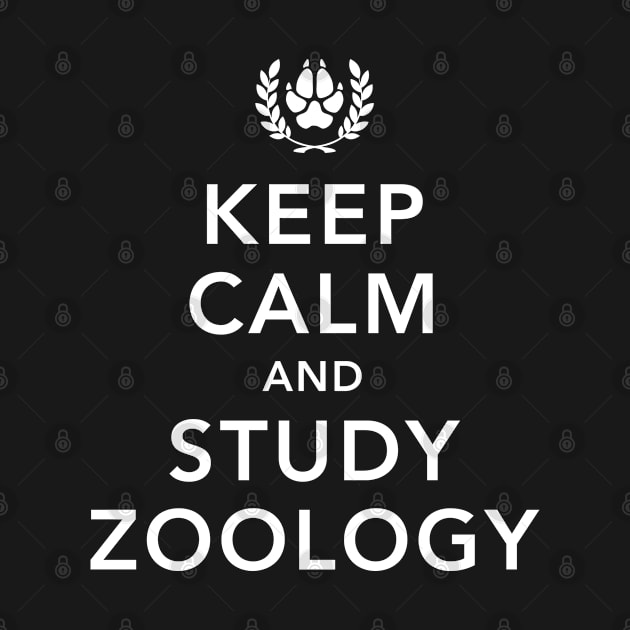 Keep Calm and Study Zoology Student Zoologist Teacher by Grandeduc