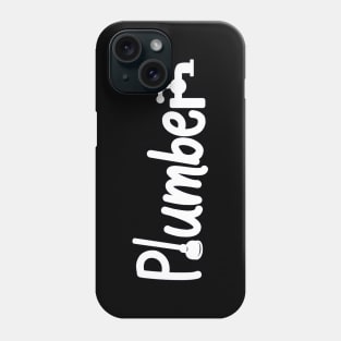 Funny Plumbers Phone Case