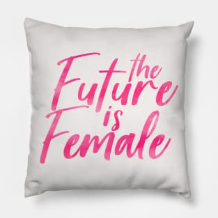 the future is female Pillow