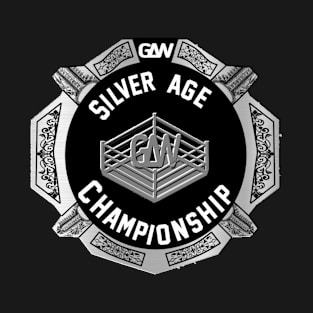 Silver Age Championship #GLW T-Shirt