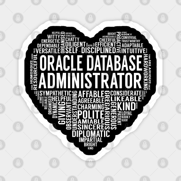 Oracle Database Administrator Heart Magnet by LotusTee