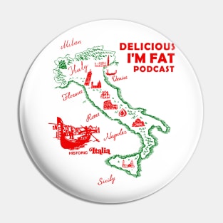 Delicious I'm Fat Podcast Pin