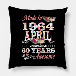 April Flower Made In 1964 60 Years Of Being Awesome Pillow