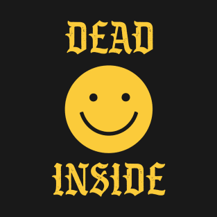 Dead Inside T-Shirt