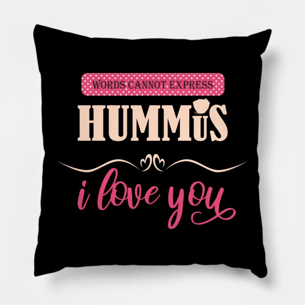 Funny Hummus Shirt Cute Pun Gift Isreali Hipster Vegan Food Pillow by TellingTales