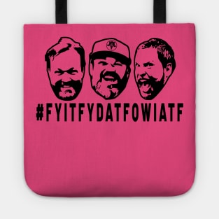 FYITFYDATFOWIATF Tote