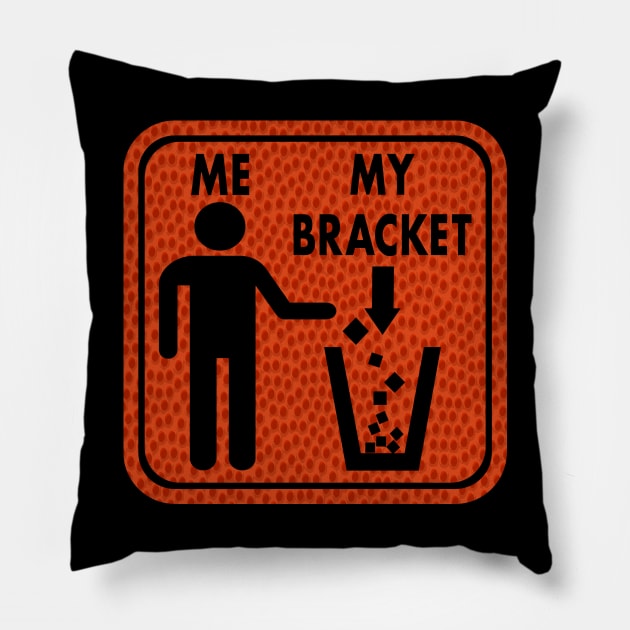 March Madness Busted Bracket Pillow by EthosWear