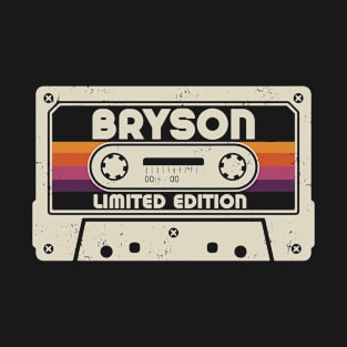 Bryson Name Limited Edition T-Shirt