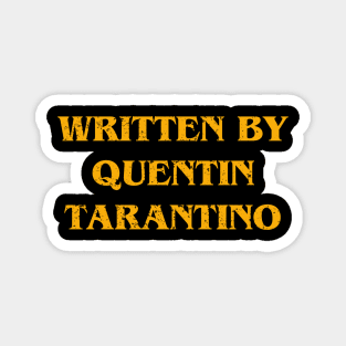 Written by quentin tarantino Magnet