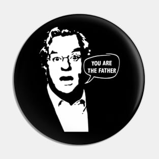 You Are The Father Jerry Springer Pin