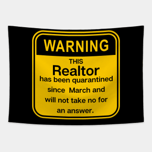 Warning: This realtor has been quarantined Tapestry