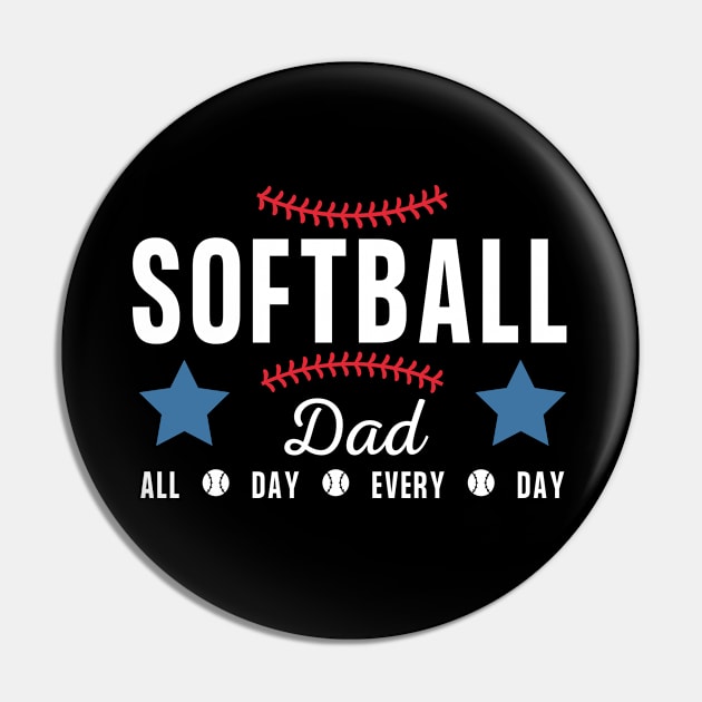 Softball Dad - all day every day Pin by JunThara