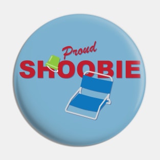 Proud Shoobie Pin