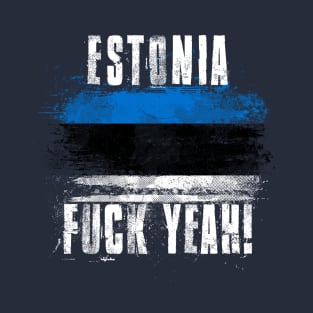 Estonia Fuck Yeah! Wartorn Distressed Flag T-Shirt