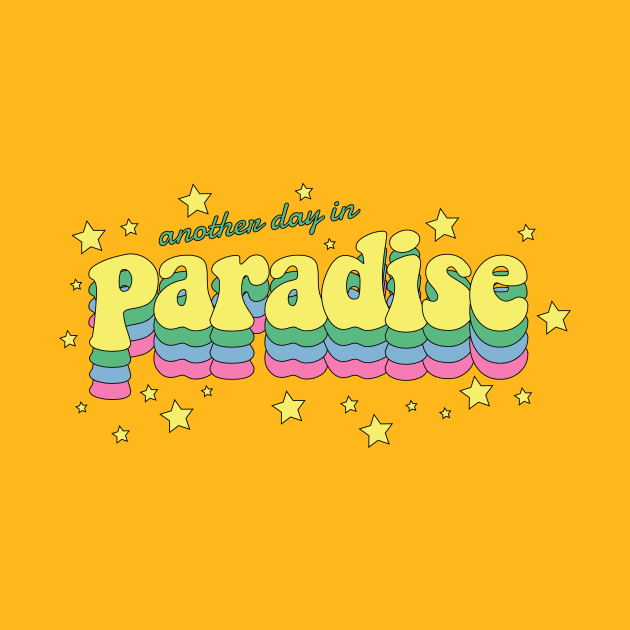 Another day in Paradise by jealousclub