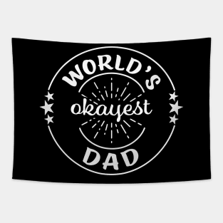 Worlds Okayest Dad Funny Sarcastic Matching Family Tapestry