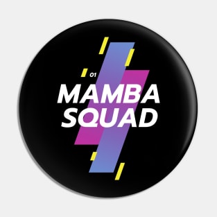 Funny Mamba Squad Pin