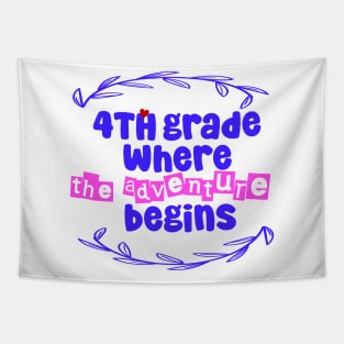 4th Grade: Where the Adventure Begins Tapestry