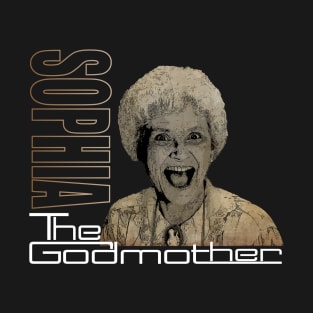 Sophia The Godmother T-Shirt