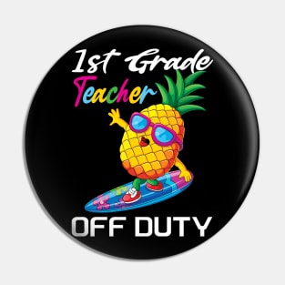 First grade teacher off duty funny summer vacation gift idea Pin