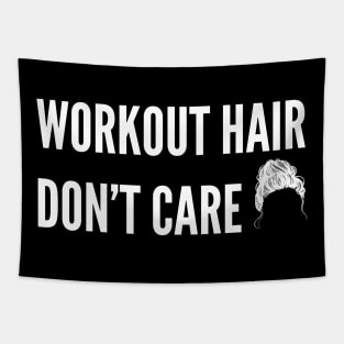 Funny gym humor for girls - gym hair dont care Tapestry