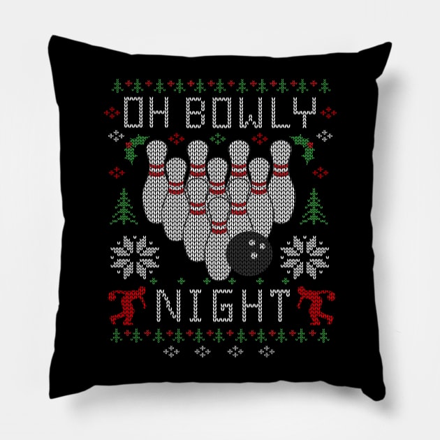 Oh Bowly Night Bowling Ugly Christmas Sweater Pillow by TeeCreations