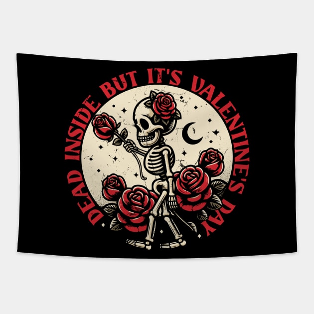 Dead Inside But It's Valentine's Day Tapestry by Trendsdk