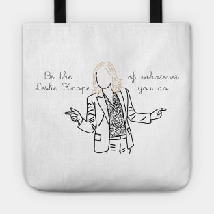 Be the Leslie Knope of whatever you do Tote