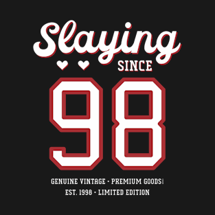 22nd Birthday Gift Slaying Since 1998 T-Shirt