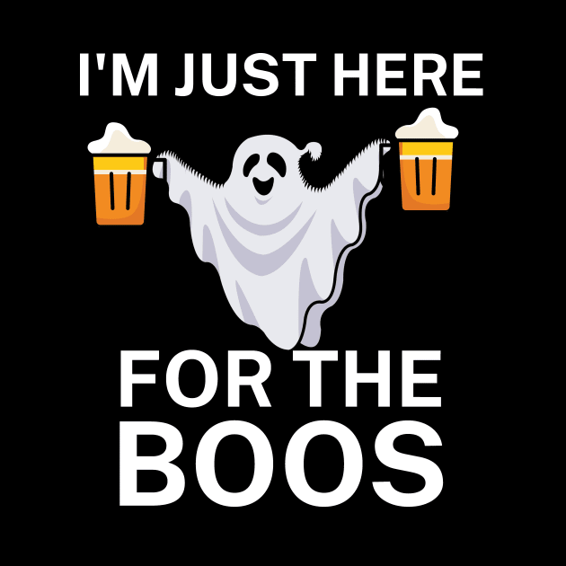 I'm just here for the boos by maxcode