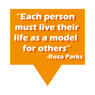 Rosa Parks Quote T-Shirt