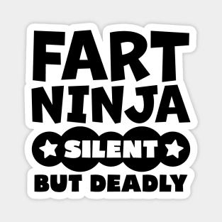 Fart Ninja Silent But Deadly Magnet