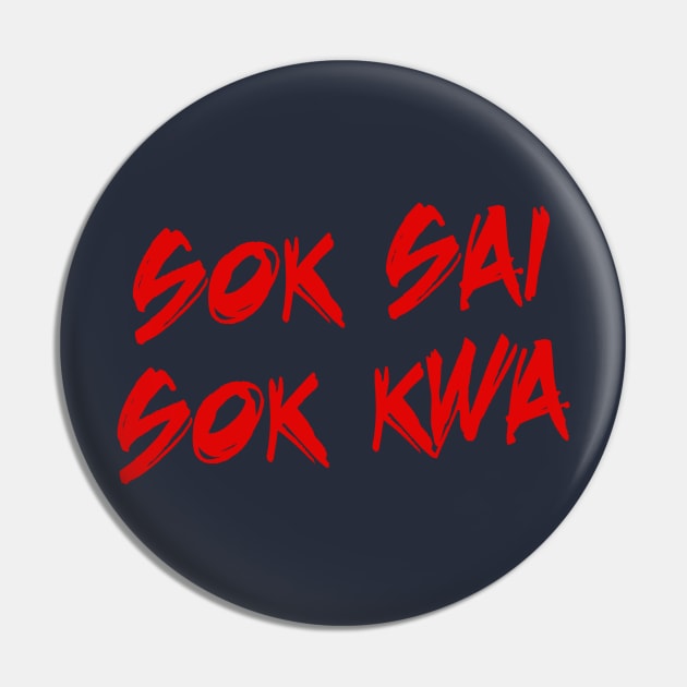 Sok Sai Sok Kwa Pin by MuayThaiOriginals