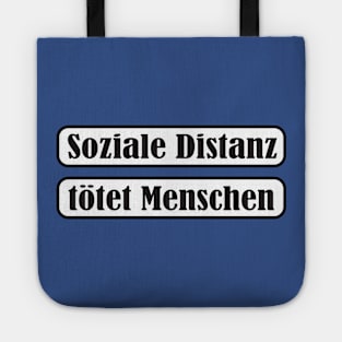 Social Distance Kills People Tote