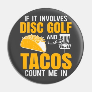 Disc Golf Tacos Pin