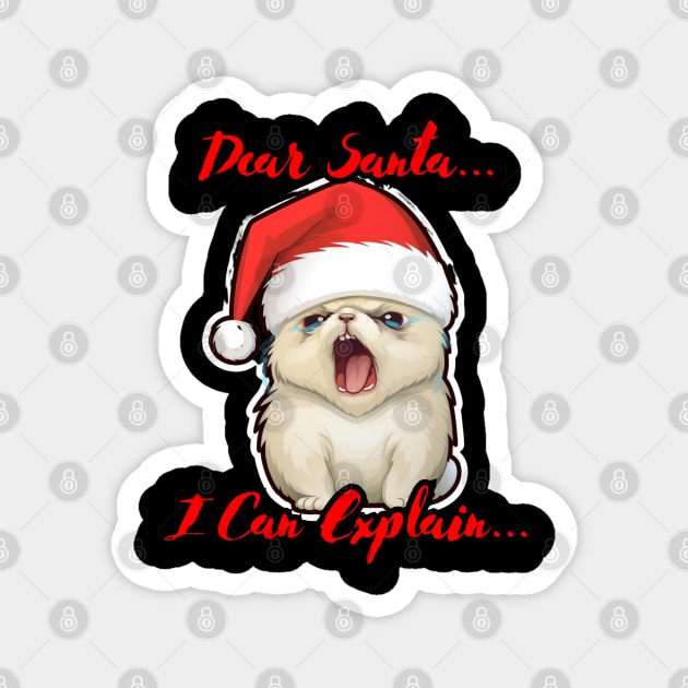 Dear Santa I Can Explain Dog Magnet by MaystarUniverse