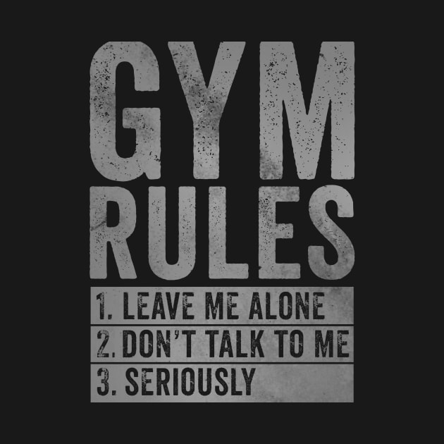My Gym Rules - Funny Gym Quote by Horisondesignz