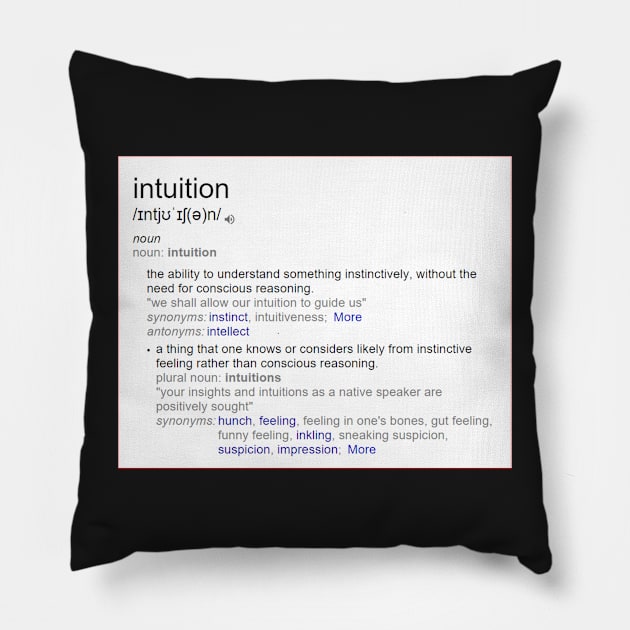 What is intuition ? Pillow by fantastic-designs