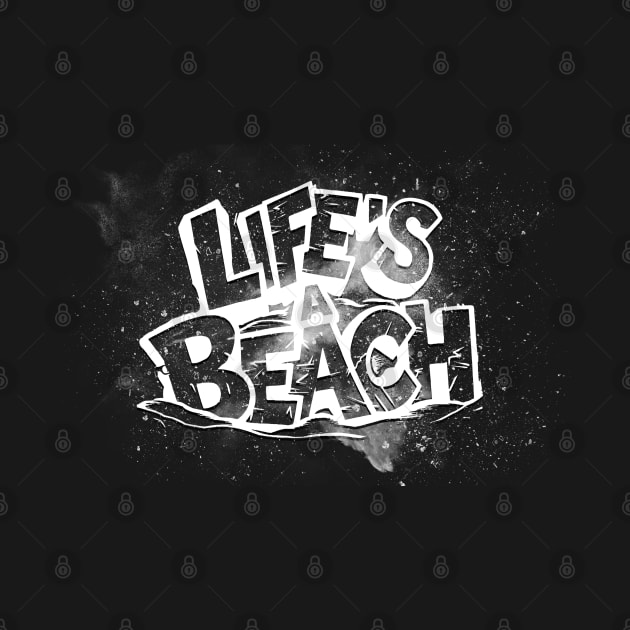 life is a beach by MARIN