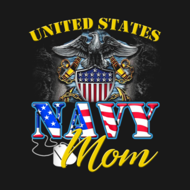 Proud United States Navy Mom Proud United States Navy Mom T Shirt Teepublic 