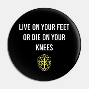 Live on your feet Pin