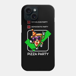 Republican Party - Democratic Party - Pizza Party / Election 2024 Humor / Funny Political Ballot Phone Case