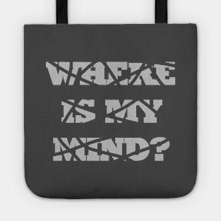 Where Is My Mind, silver Tote